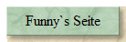 Funny`s Seite